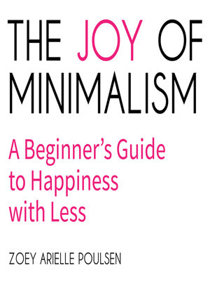 cover image of The Joy of Minimalism